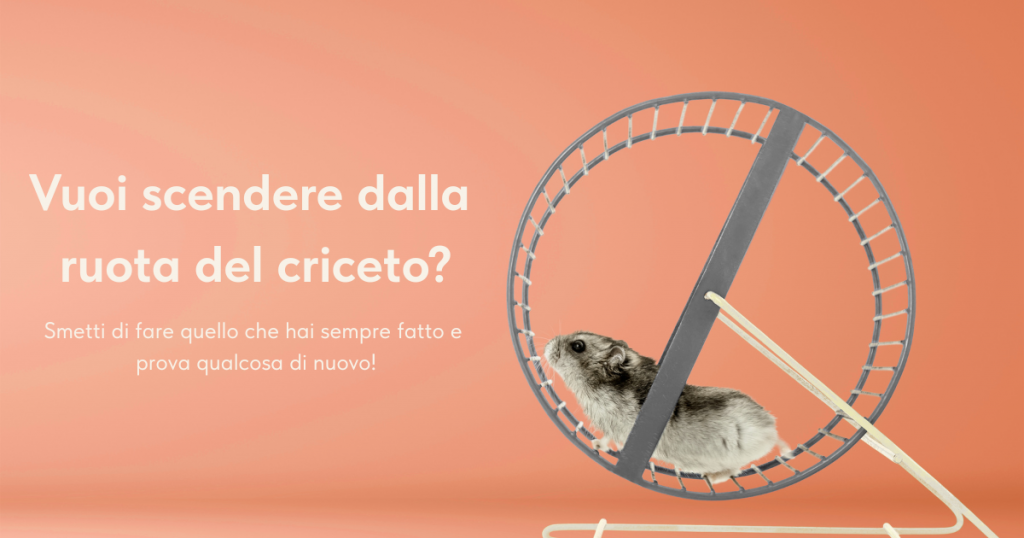 scendi dalla ruota del criceto con raccontarti